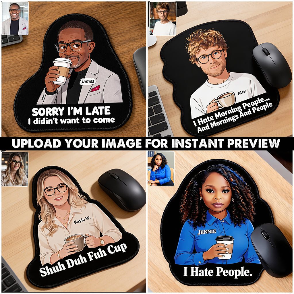 I Hate People - Personalized Colleague Mouse Pad Custom Shape