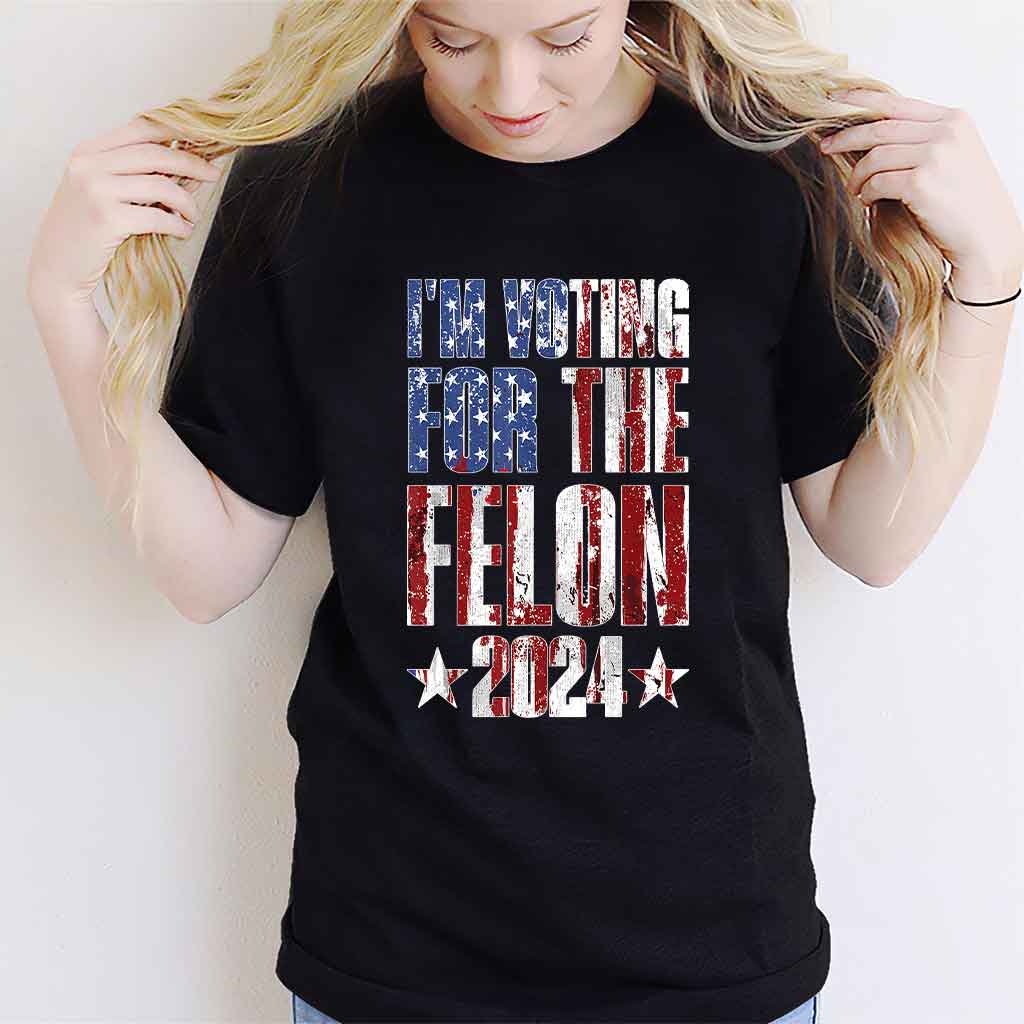 I'm Voting For The FeI0n T-shirt, American 2024 Shirt, Independence Day Funny T-Shirt