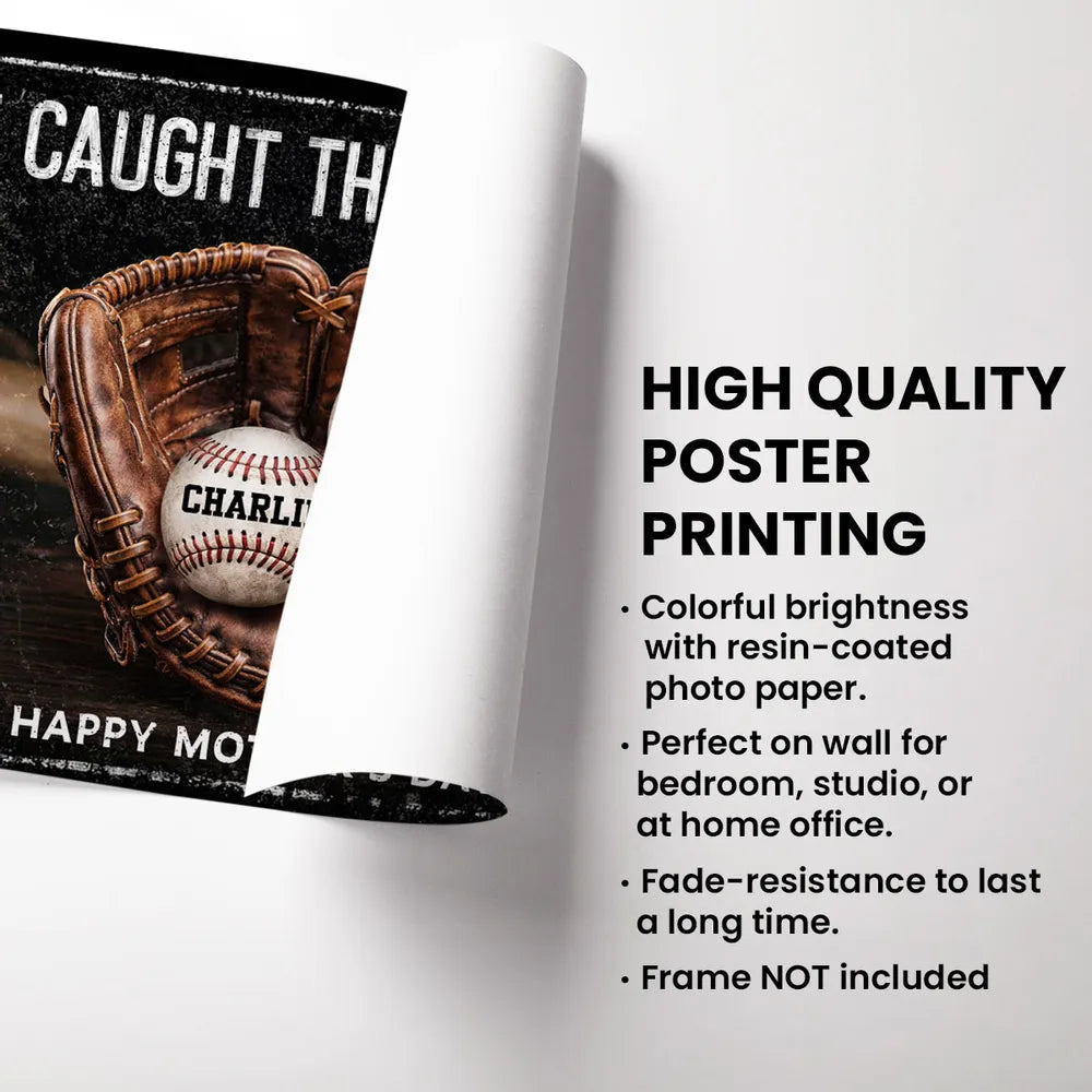 We Caught The Best Mom Poster, Personalized Sports Mom Wall Decor with Baseball Glove, Heartwarming Gift