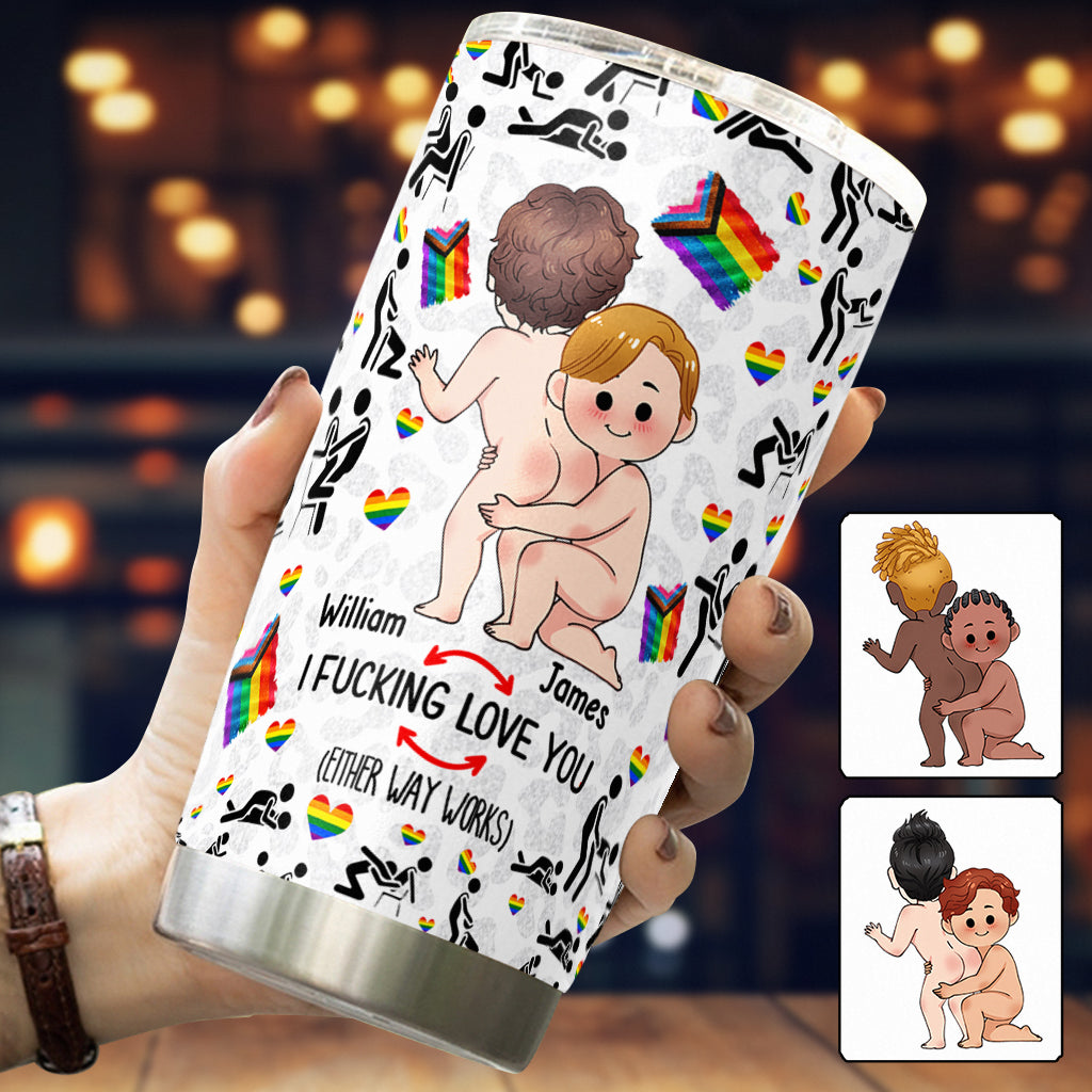 I Love You - Personalized LGBT Support Tumbler