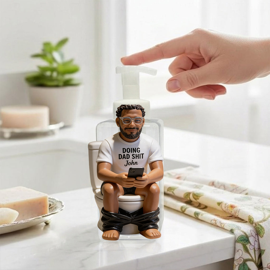 Doing Dad Sht - Personalized Father Paper Towel Holder & Soap Dispenser