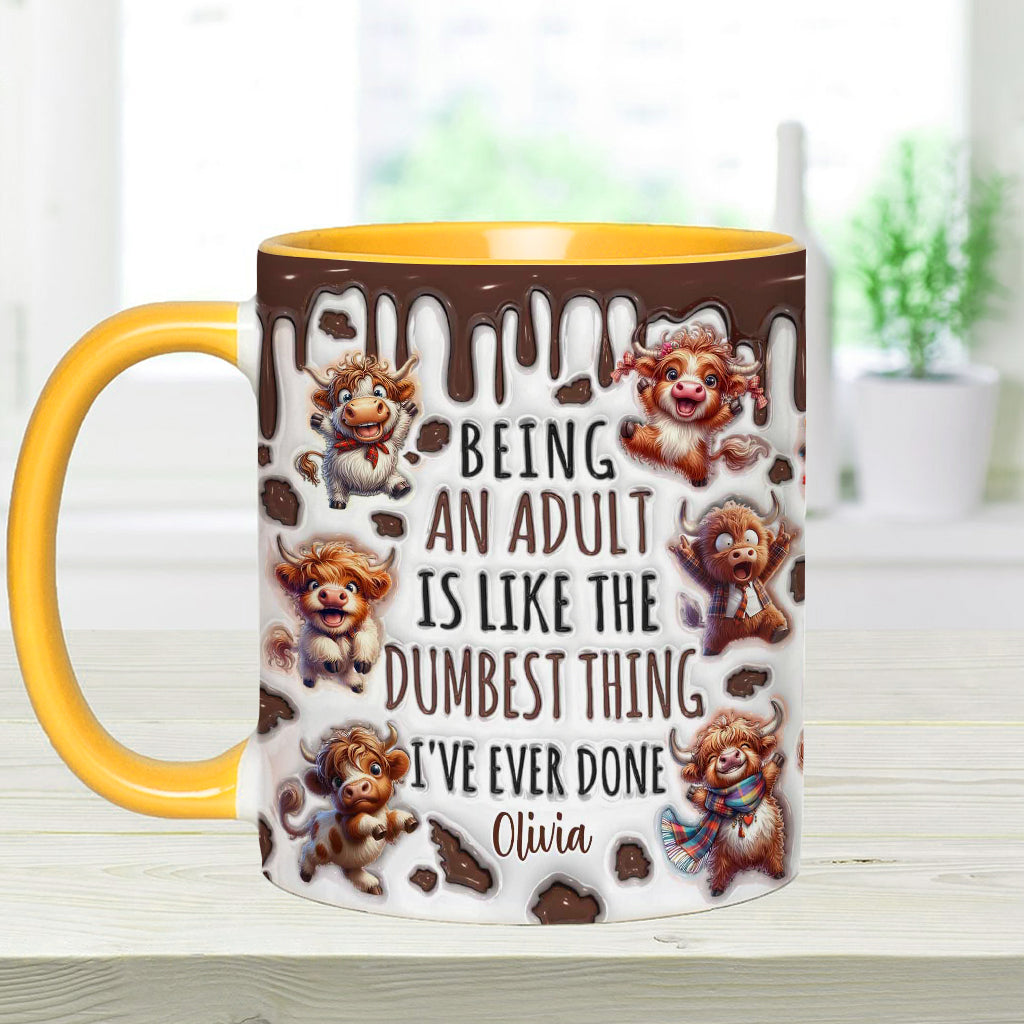 Being An Adult Is Like The Dumbest Thing - Personalized Accent Mug