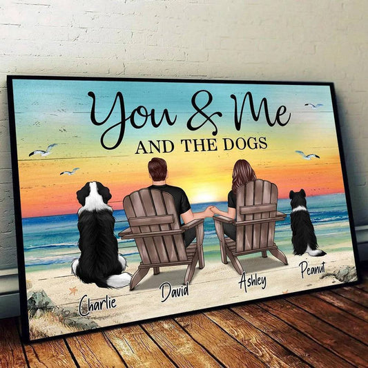Personalized You, Me, and the Dogs Poster, Canvas, Plaque, and Keychain - Perfect Anniversary Gift for Lovers