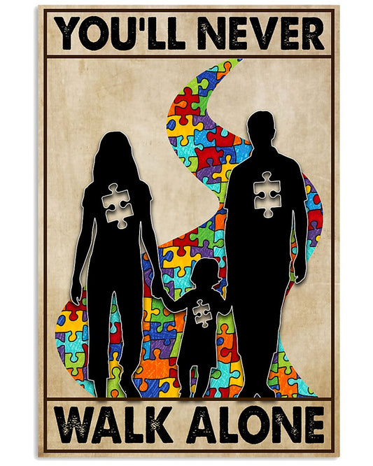 Autism You Never Walk Alone - Autism Awareness Poster 0921