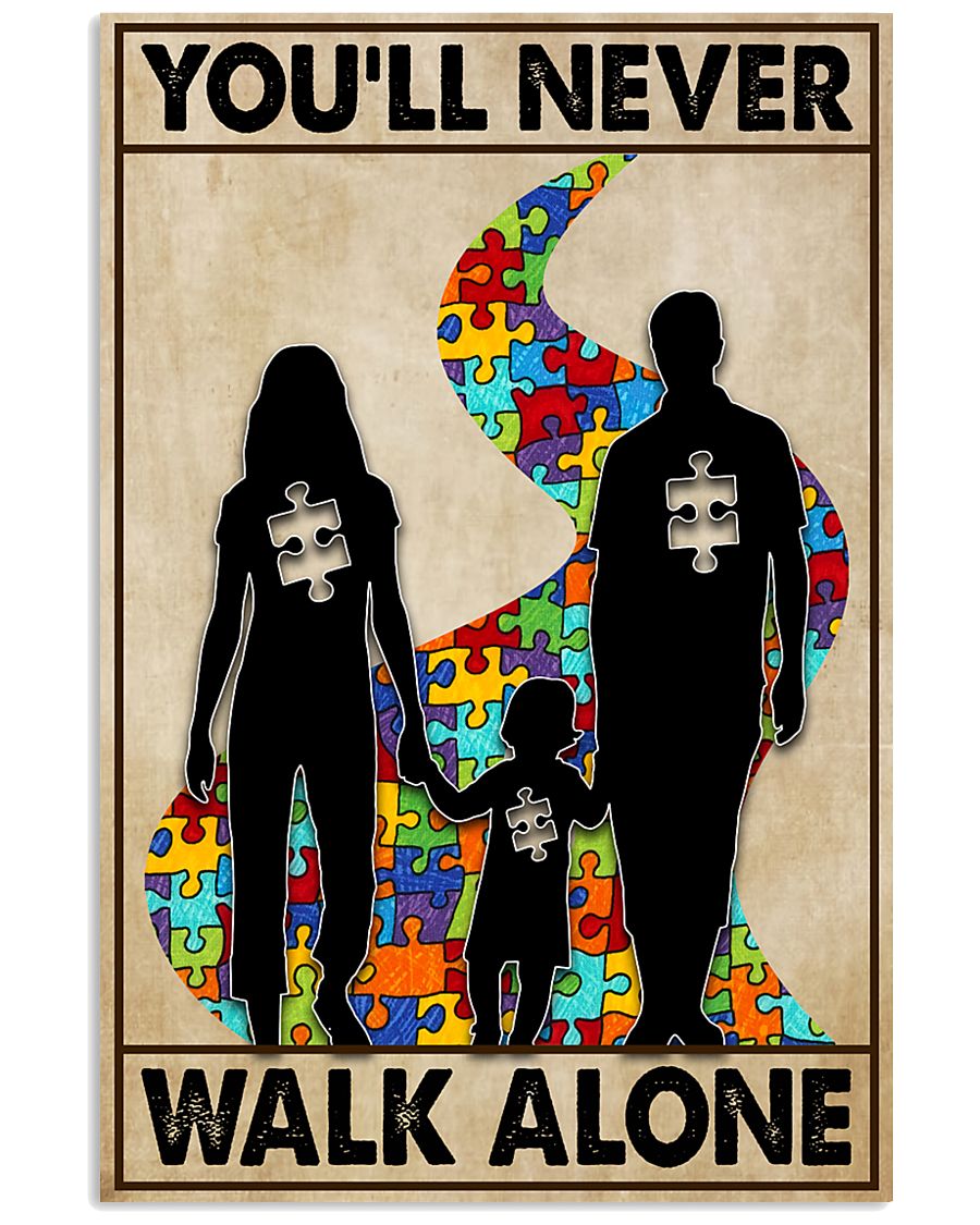 Autism You Never Walk Alone - Autism Awareness Poster 0921