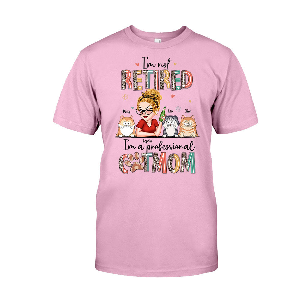 I'm Not Retired I'm A Professional Dog/Cat Mom - Personalized Dog T-shirt And Hoodie