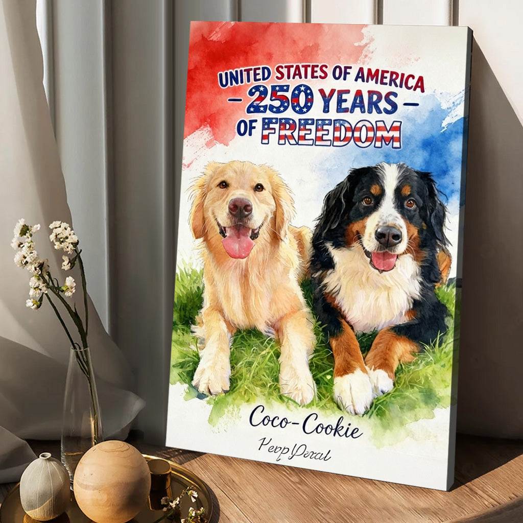 250th Anniversary With Pets - Personalized Dog Canvas And Poster