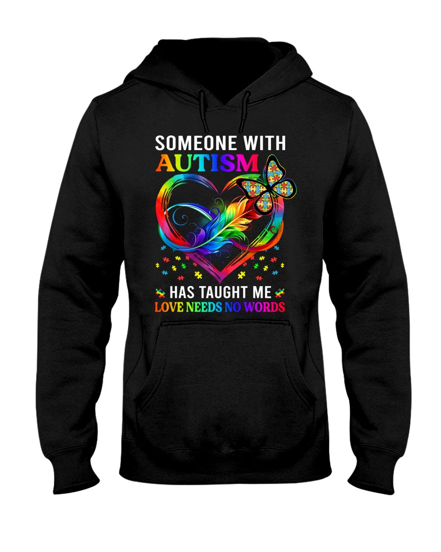 Autism Awareness Love Needs No Words - Autism Awareness T-shirt and Hoodie 0921