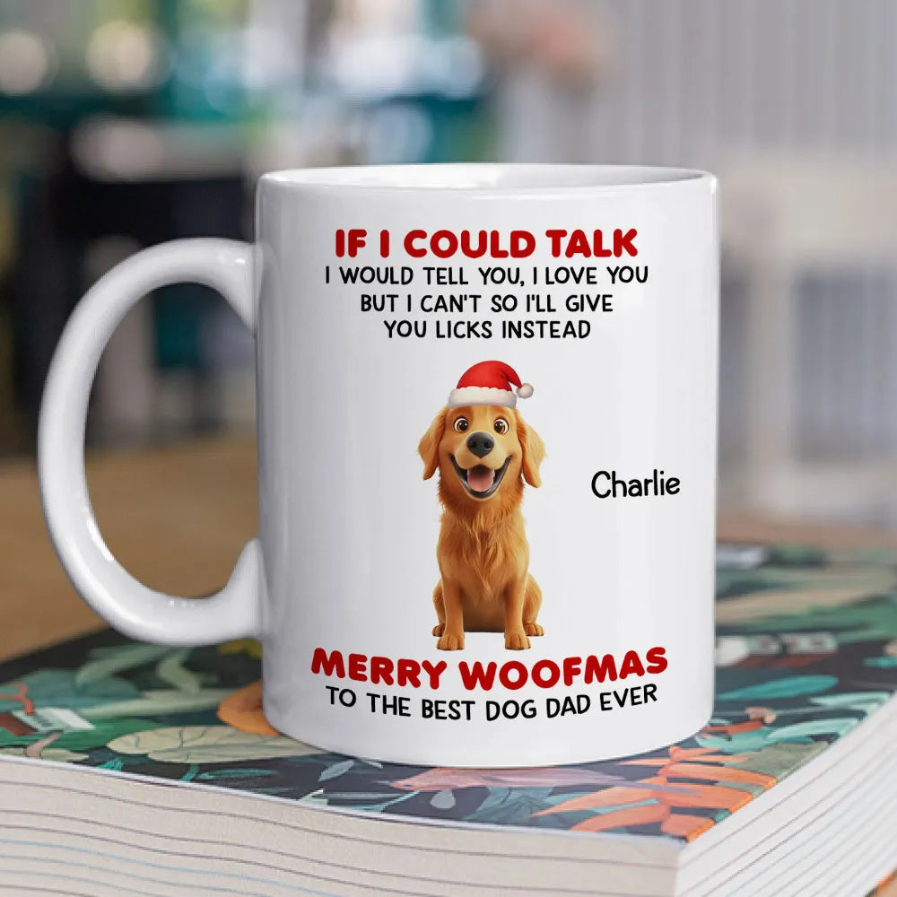 Personalized White Ceramic Mug from Your Dog – Cute Santa Pup, Funny Woofmas Message, Unique Christmas Gift for Dog Dad