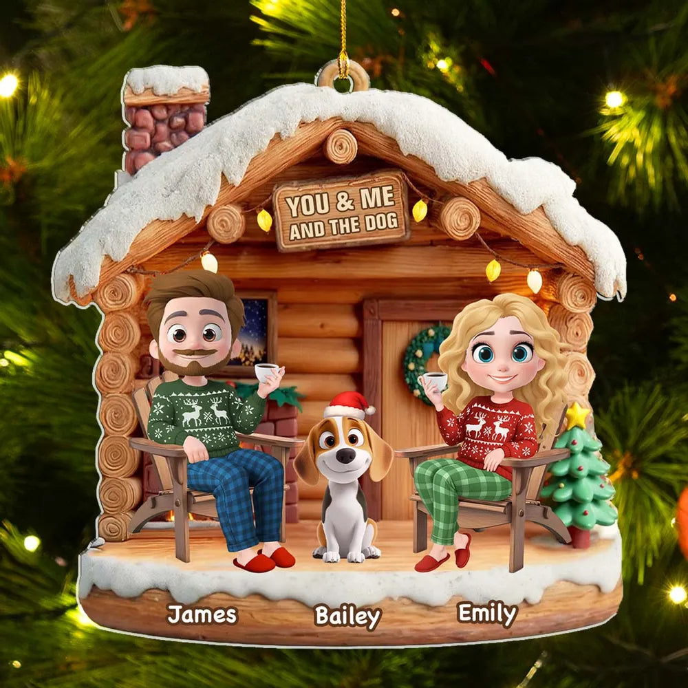 Custom You & Me and the Dog Acrylic Ornament for Couples, Cute Holiday Cabin Design, Heartwarming Christmas Tree Gift