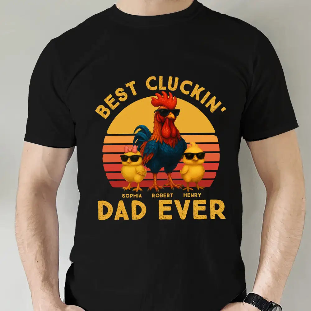 “Best Cluckin' Dad Ever” Classic Tee – Funny Father’s Day Chicken Family Shirt