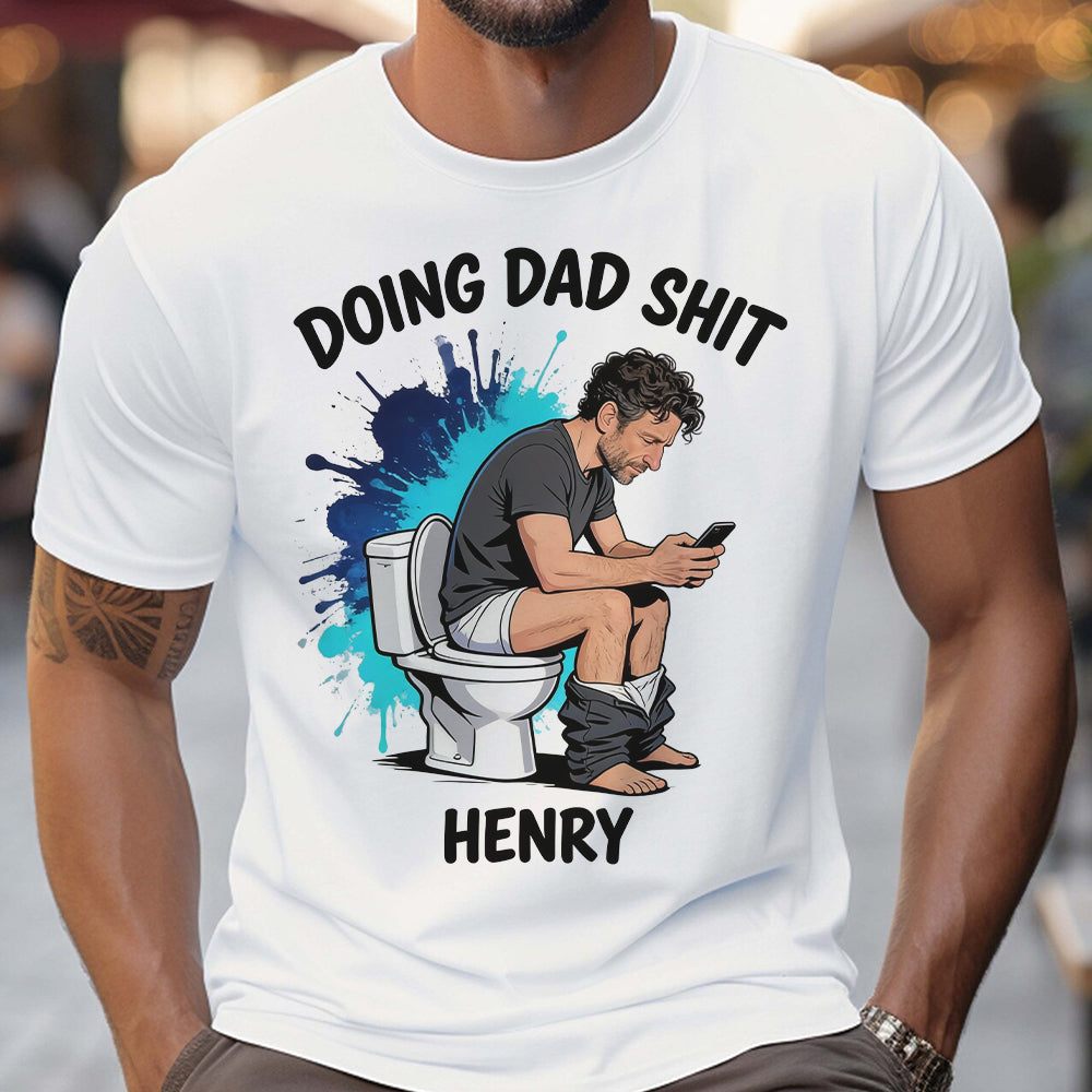 Custom Any Photo Doing Dad Shit - Personalized Father T-shirt And Hoodie