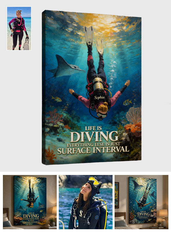 Life Is Diving - Personalized Scuba Diving Canvas And Poster