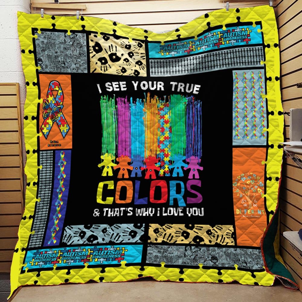 I See Your True Color - Autism Awareness Quilt 0921