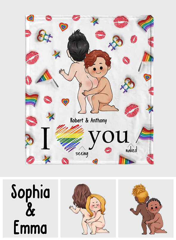 I Love Seeing You Naughty - Personalized LGBT Support Blanket