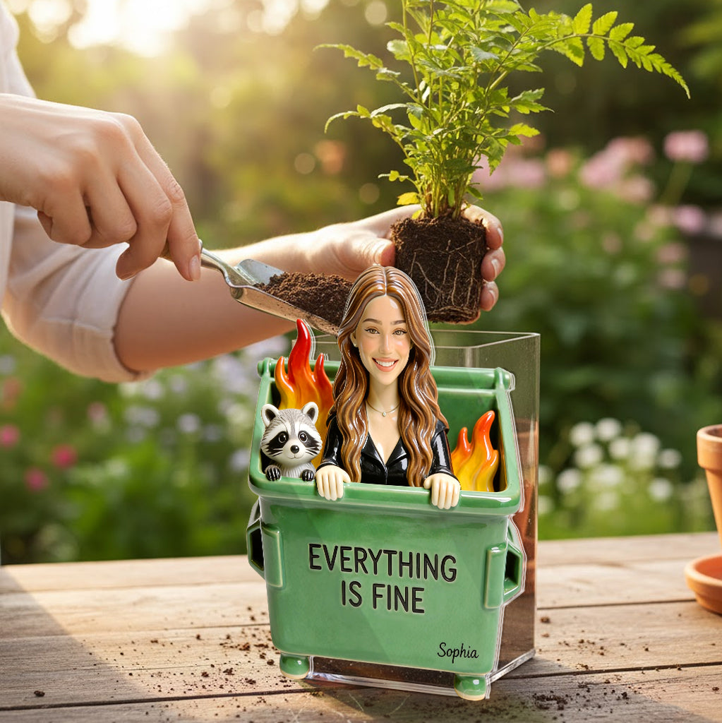 Dumpster Fire Everything Is Fine - Personalized Colleague Acrylic Pot