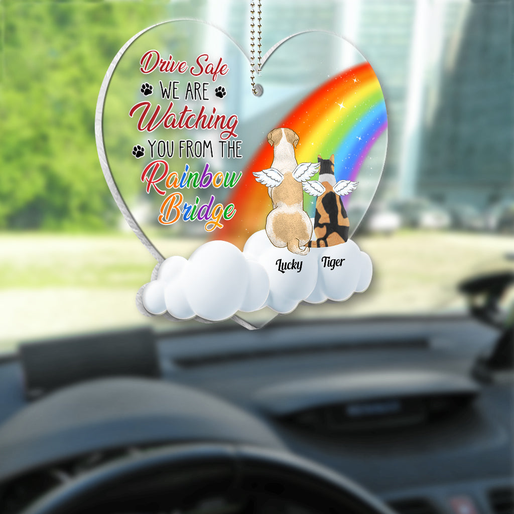 Drive Safe We Are Watching You From The Rainbow Bridge - Personalized Dog Transparent Car Ornament