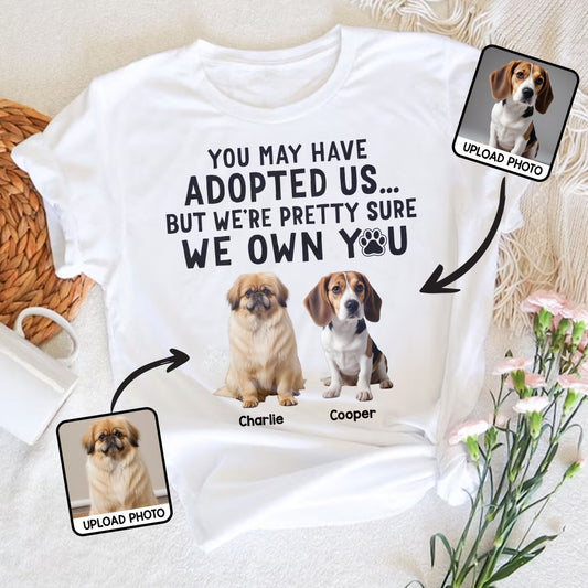 I'm Pretty Sure I Own You - Personalized Dog T-shirt And Hoodie
