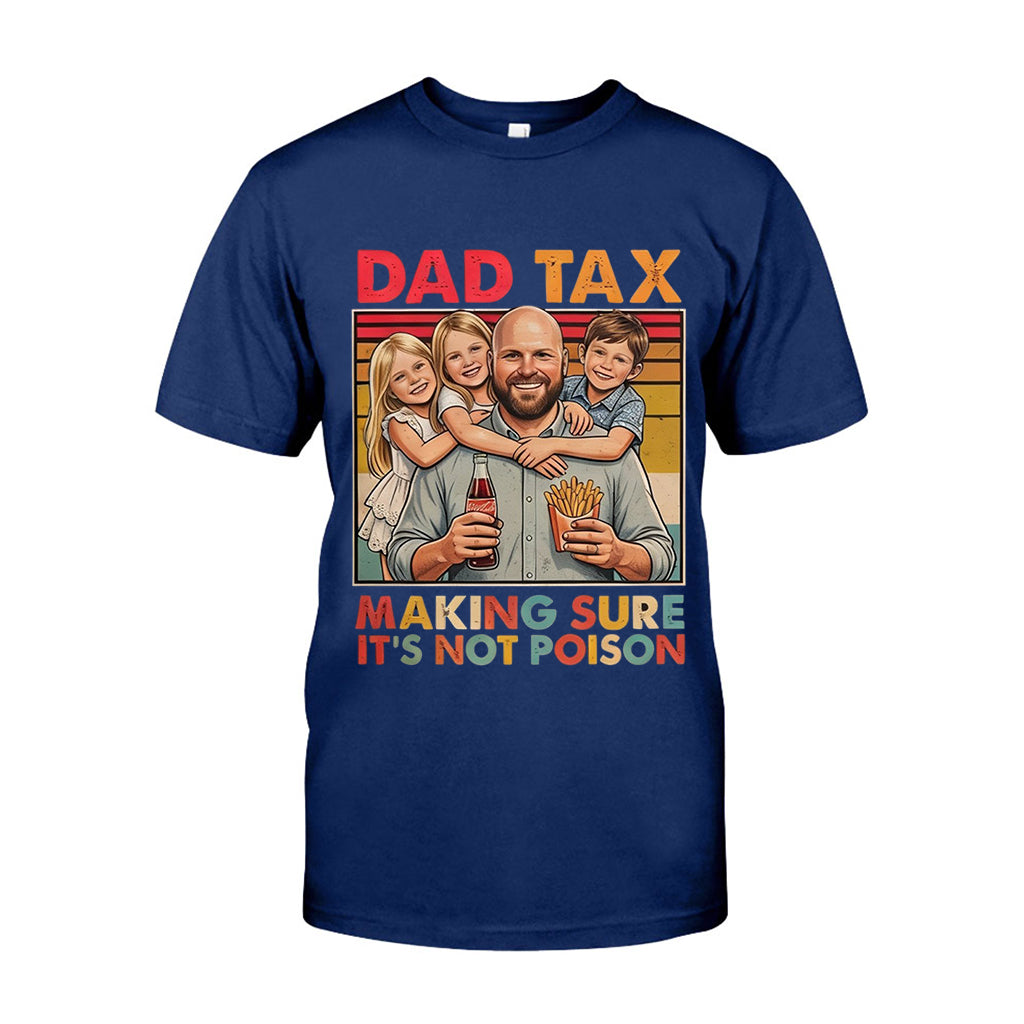 Funny Dad Tax - Personalized Father T-shirt And Hoodie