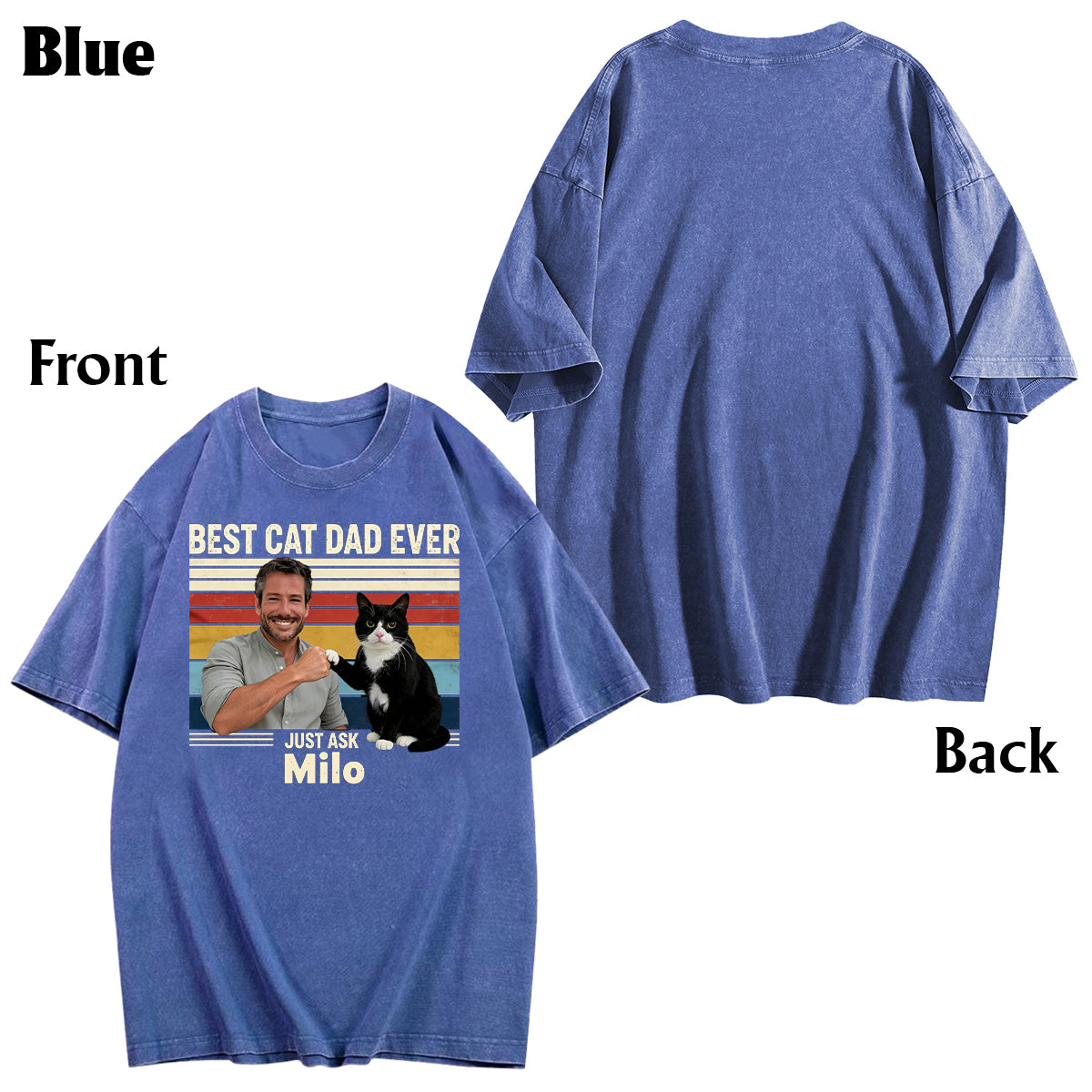 Best Cat Dad Ever - Personalized Cat Wash T-Shirt