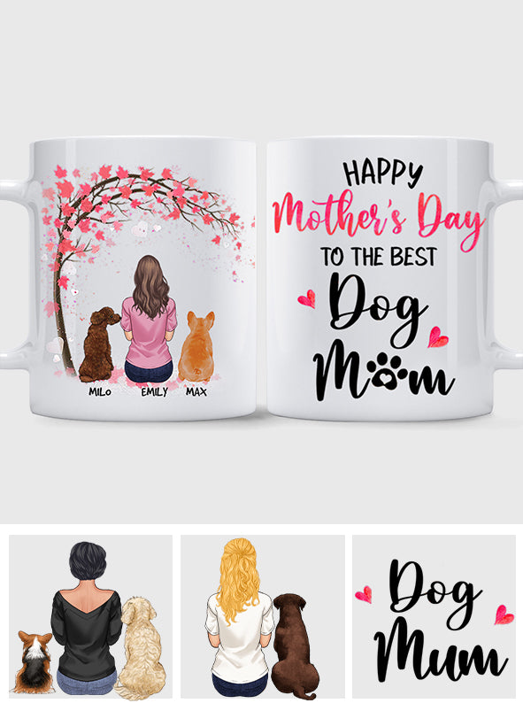 Happy Mother's Day To The Best Mom - Dog gift for who lose dog - Personalized Mug