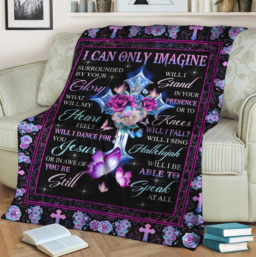 I Can Only Imagine - God Blanket