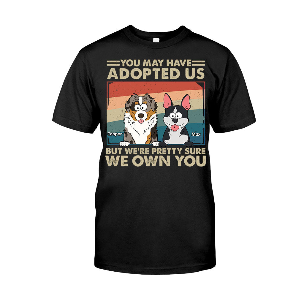 I'm Pretty Sure I Own You - Personalized Dog T-shirt And Hoodie