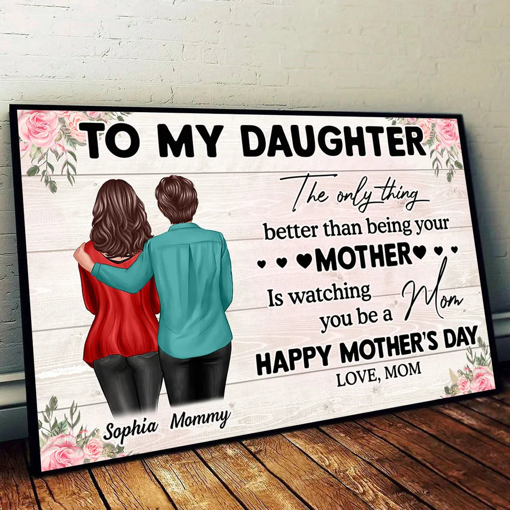 To My Daughter – Personalized Ornament, 'The Only Thing Better Than Being Your Mother is Watching You Be a Mom' – Perfect Gift for Mother or Daughter