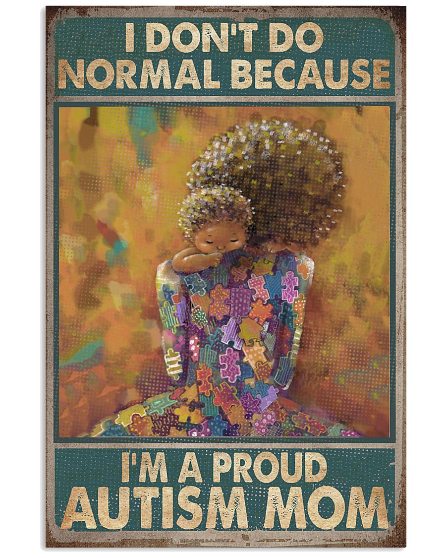 Autism I'M A Pround Autism Mom - Autism Awareness Poster 0921