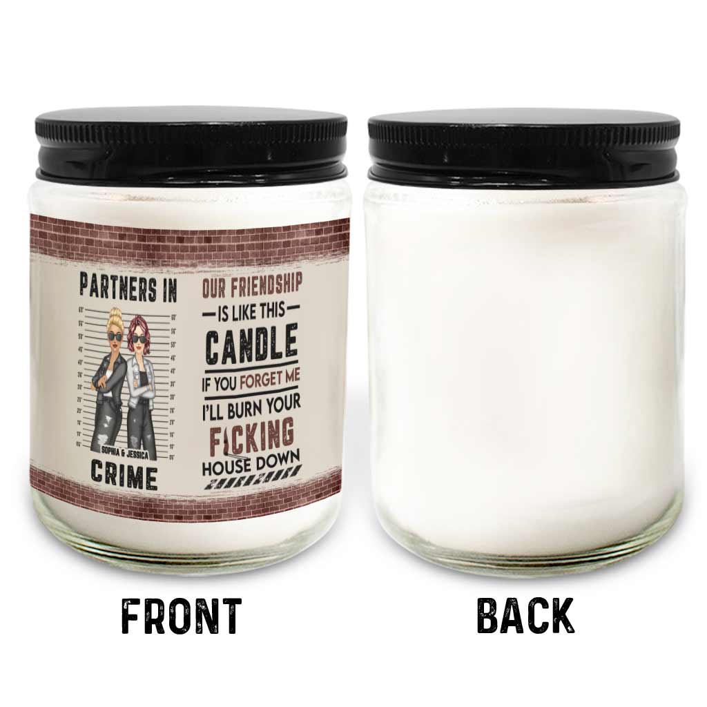 I'll Burn Your House Down - Personalized Bestie Candle