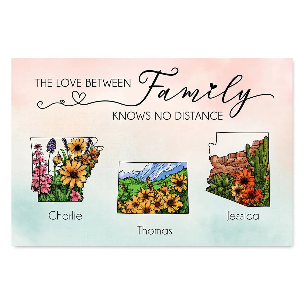The Love Between Family Friends Knows No Distance Watercolor Wildflower State Map Personalized Poster or Plaque or Keychain or Ornament