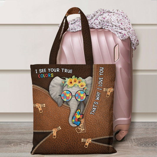 Autism Awareness : I See Your True Colors That'S Why I Love You - Tote Bag 0921