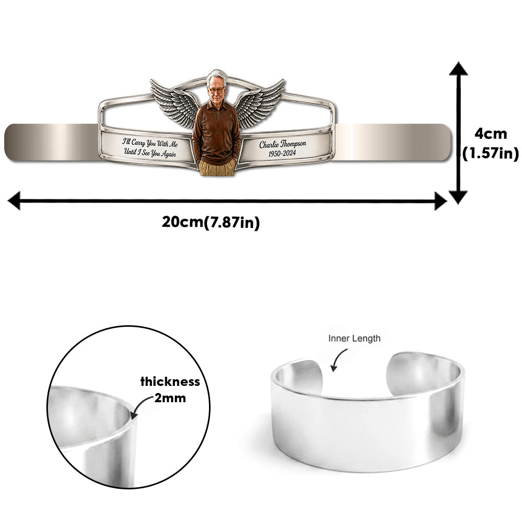 I’ll Carry You With Me Until I See You Again - Personalized Memorial Cuff Bracelet With Card Box