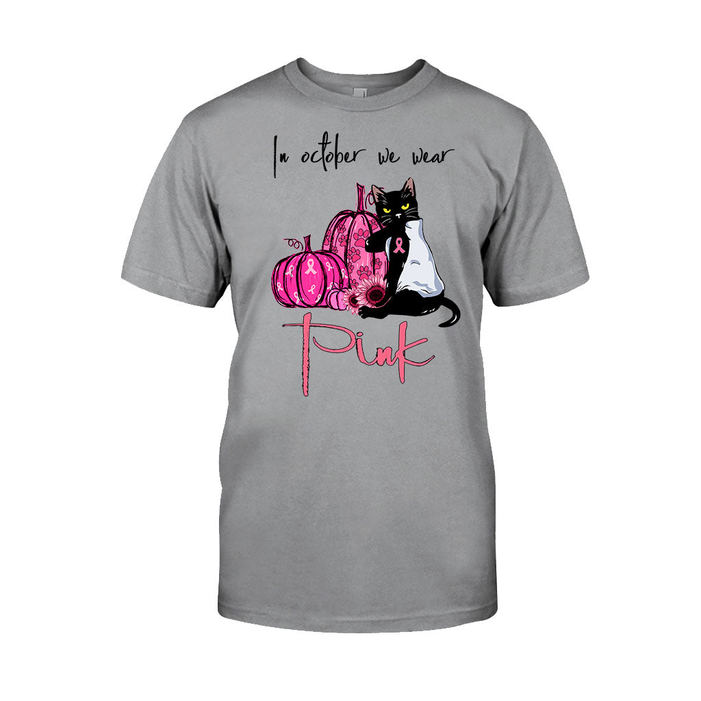 In October We Wear Pink - Breast Cancer Awareness T-shirt And Hoodie 0721