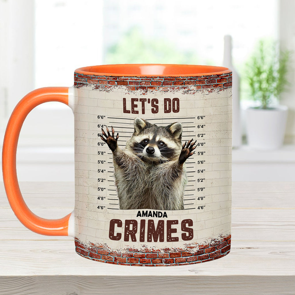 Let's Do Crime - Personalized Raccoon Accent Mug