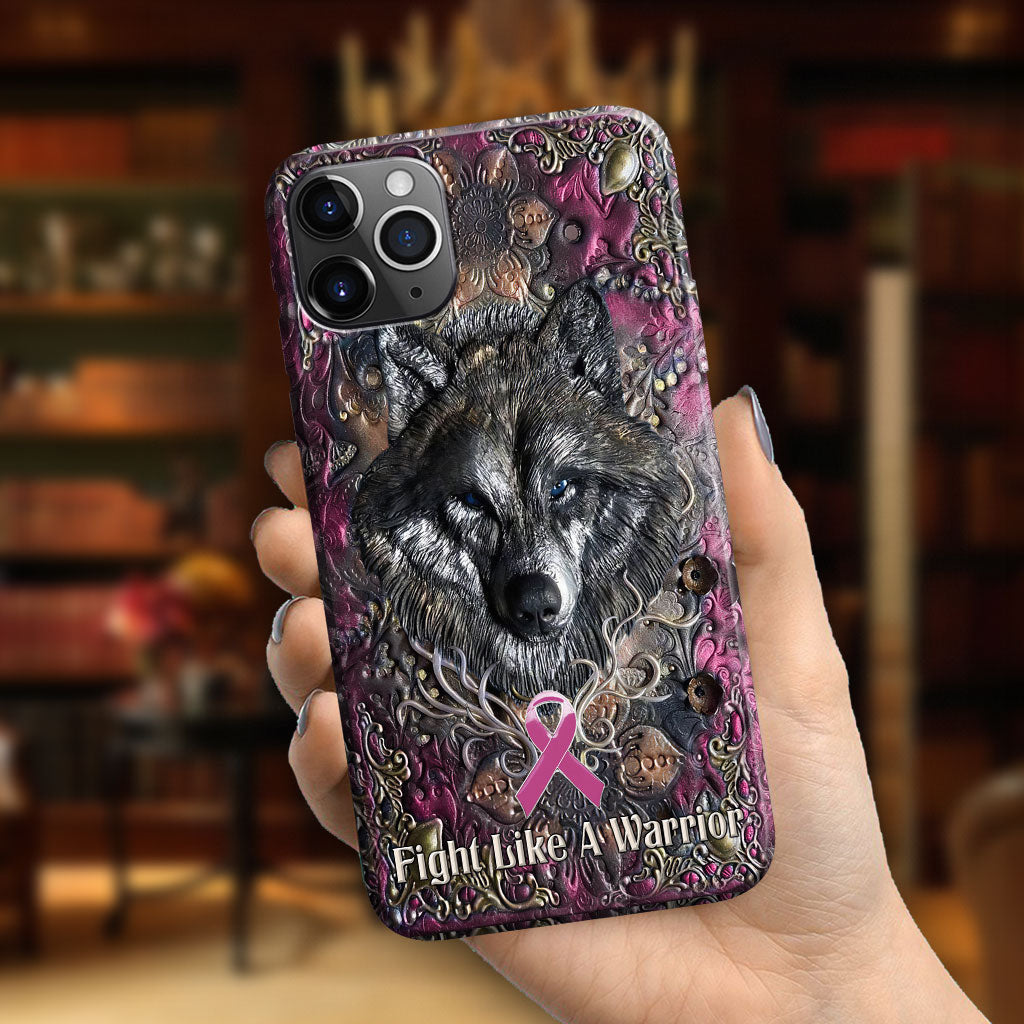 Fight Like A Warrior - Breast Cancer Awareness Personalized 3D Printed Phone Case