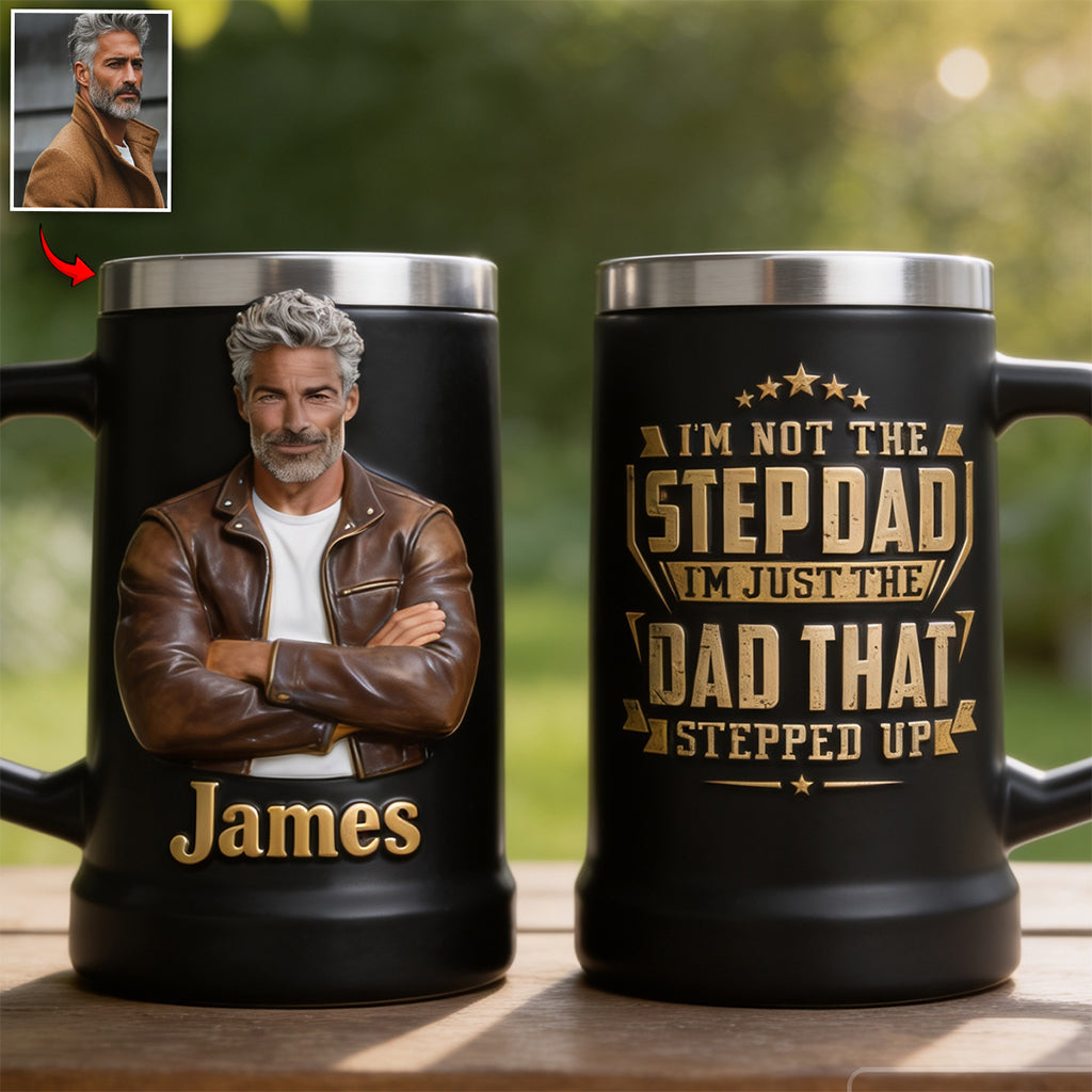 Just The Dad That Stepped Up - Personalized Step Dad Beer Stein