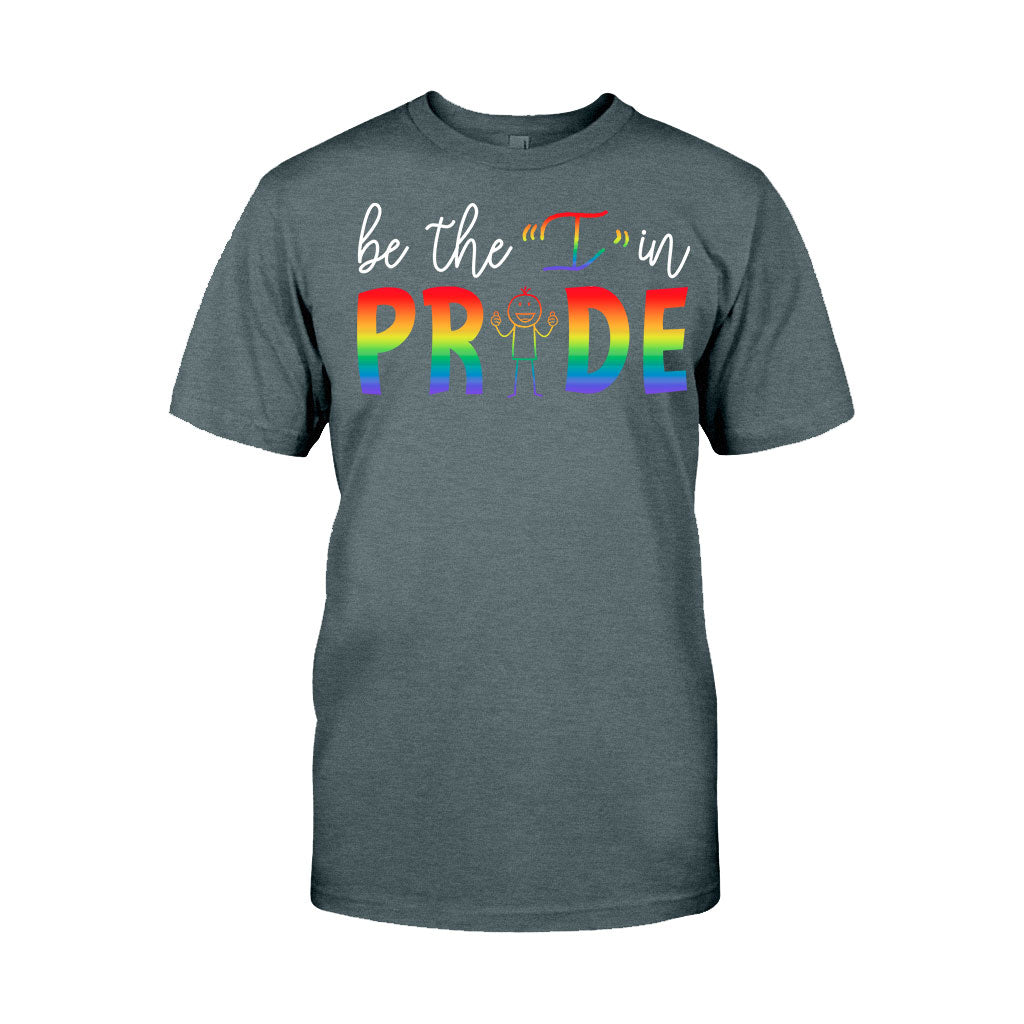 Be The I In Pride - LGBT Support T-shirt And Hoodie