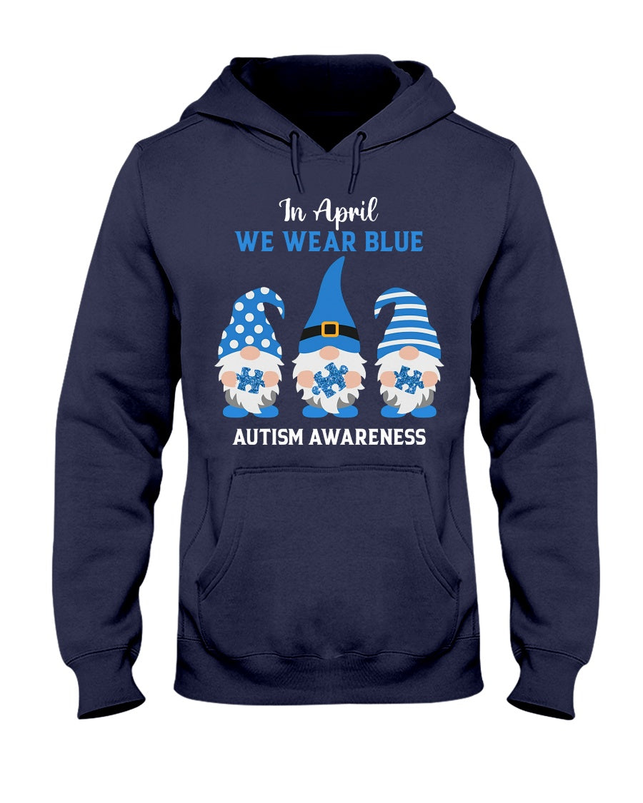 In April We Wear Blue - Autism Awareness T-shirt and Hoodie 0921