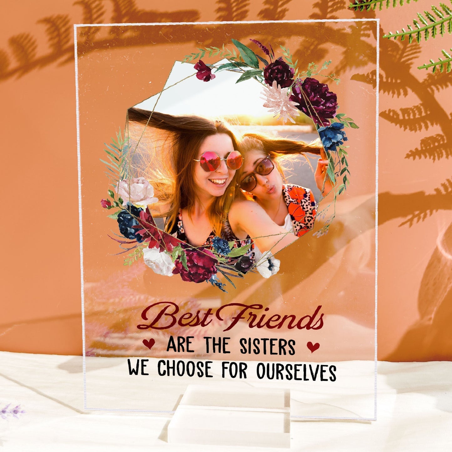 Best Friends Forever – Personalized Acrylic Plaque for Sisters and Best Friends with Fun Quote