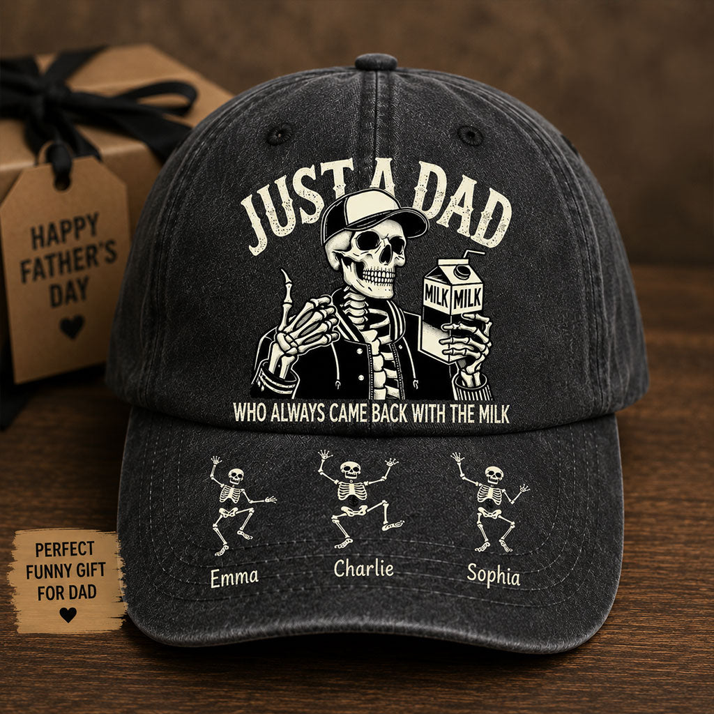 Just A Dad Who Always Came Back With The Milk Funny Skeleton - Personalized Father Classic Cap