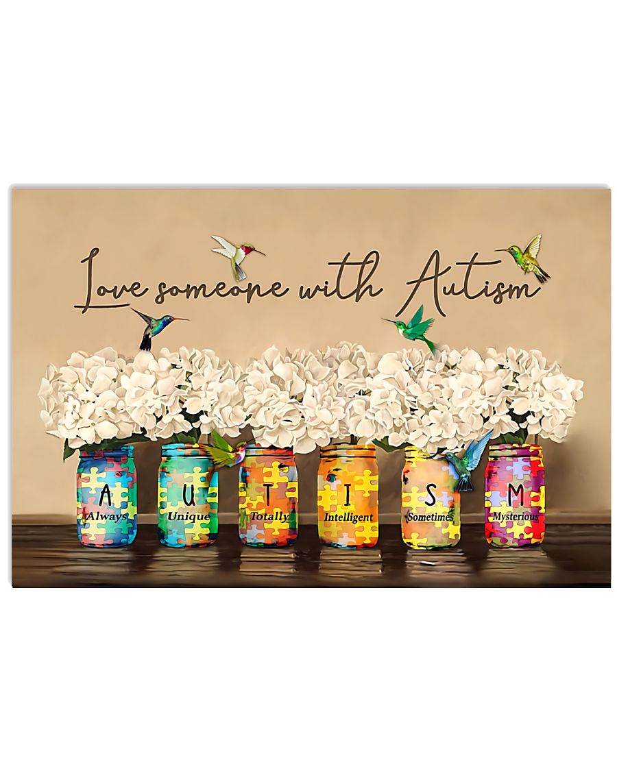 Autism Love Someone With Autism - Autism Awareness Poster 0921