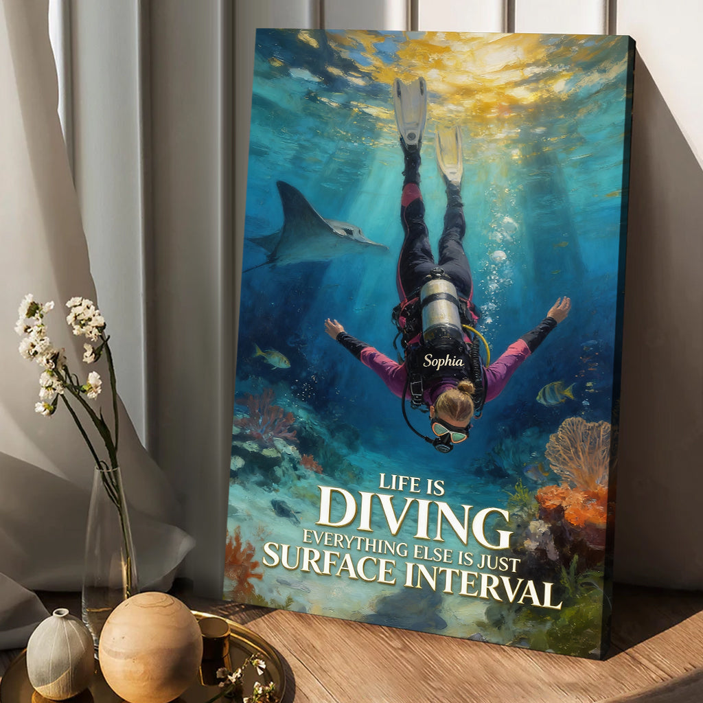 Life Is Diving - Personalized Scuba Diving Canvas And Poster