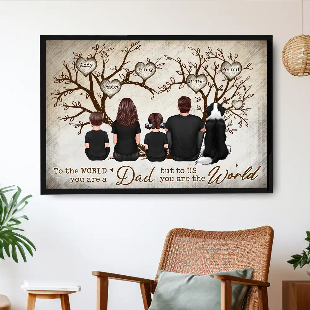 Back-View Family & Dog Tree Poster – “To the World You Are a Dad” Personalized Wall Art, Father’s Day Gift from Kids or Wife