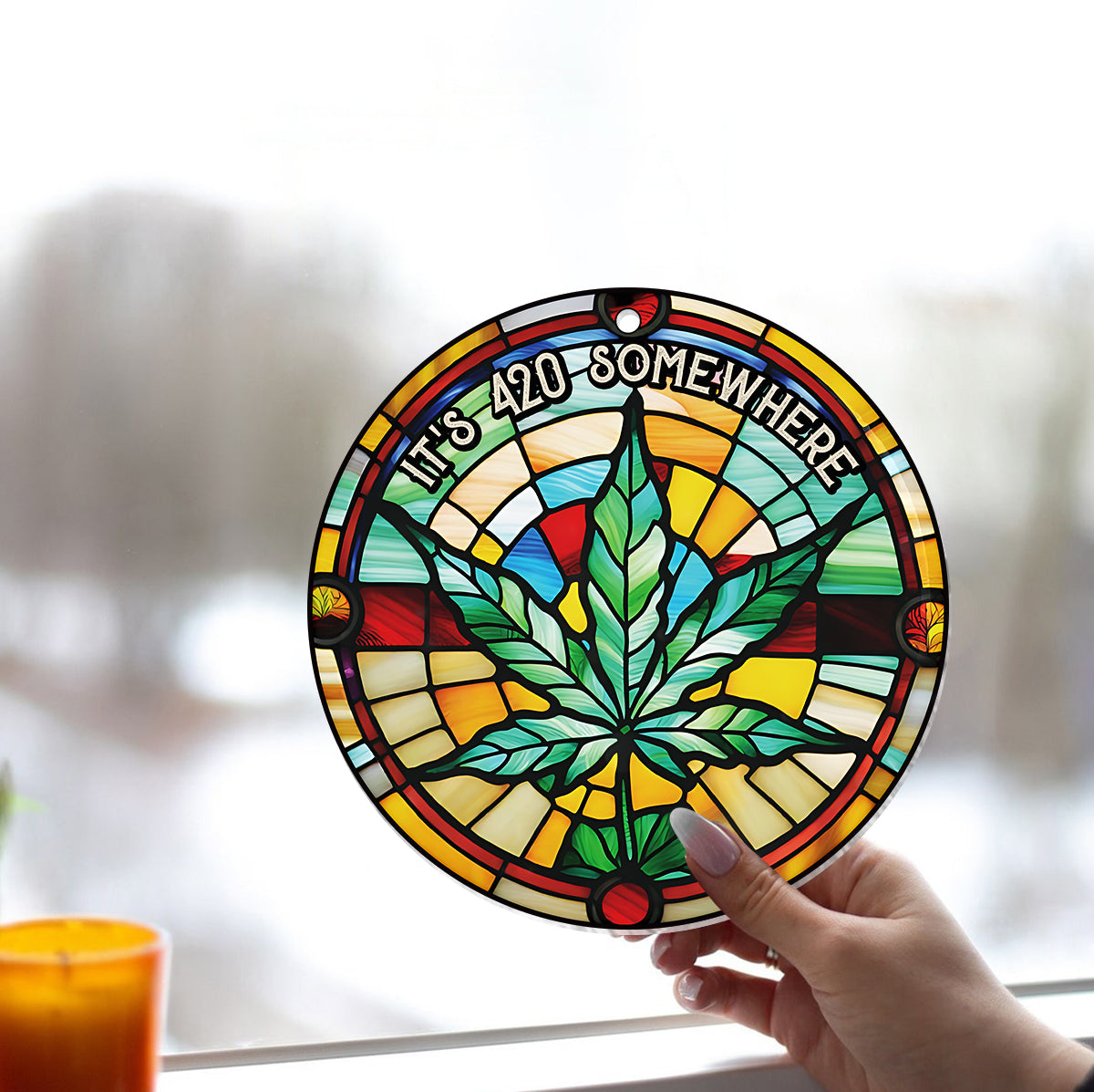 It's 420 somewhere - Personalized Weed Window Hanging Suncatcher Ornament