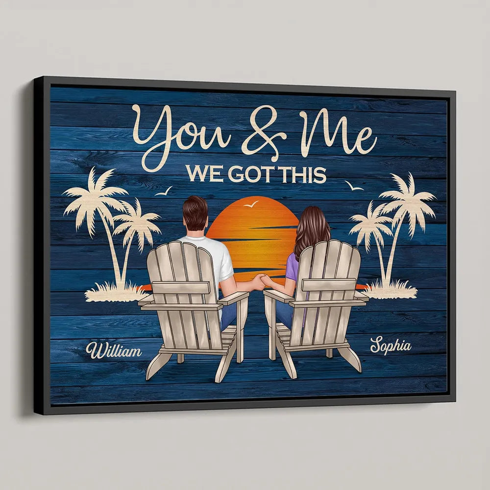 You & Me We Got This – Personalized Poster for Couples Holding Hands at Sunset, Romantic Gift for Lover
