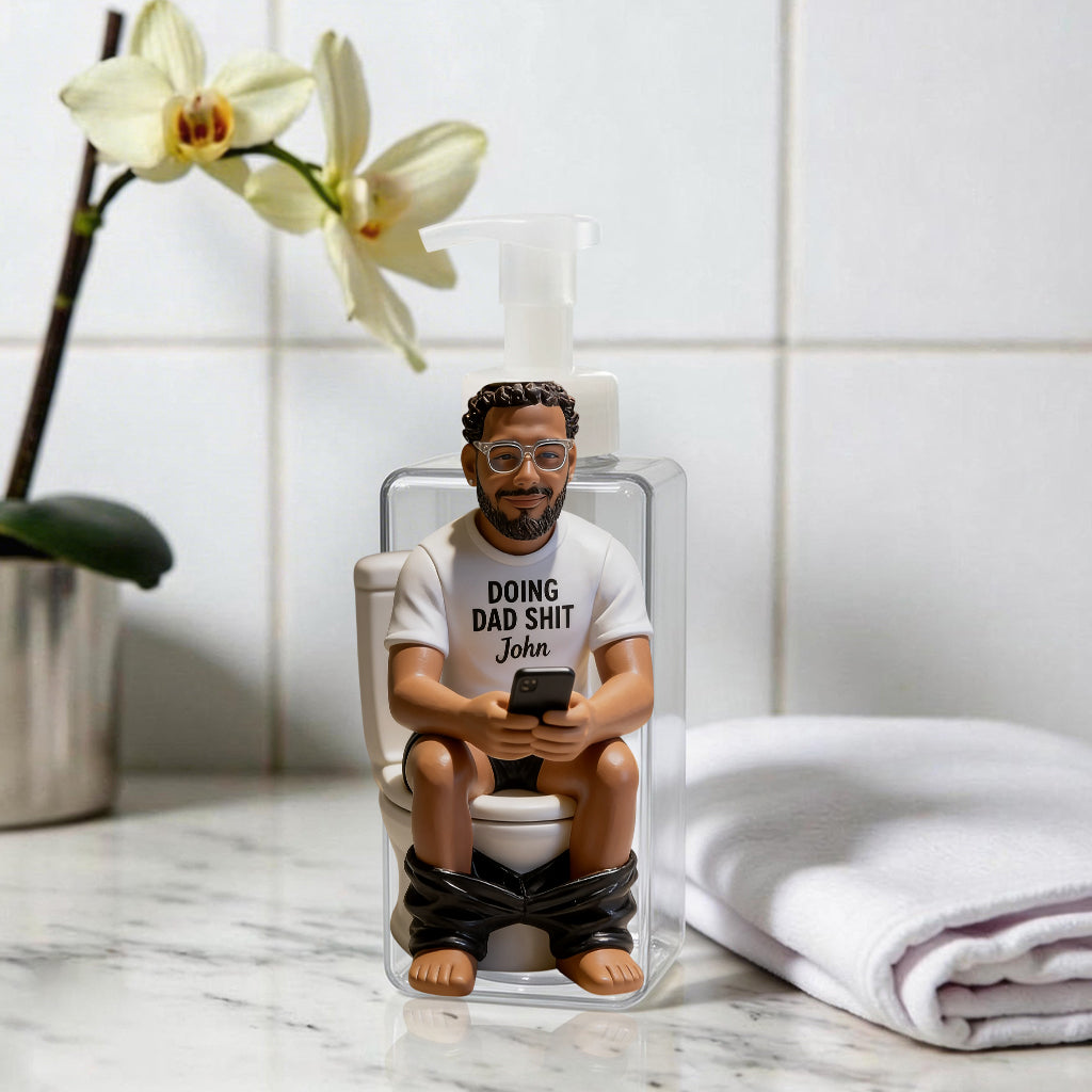 Doing Dad Sht - Personalized Father Paper Towel Holder & Soap Dispenser