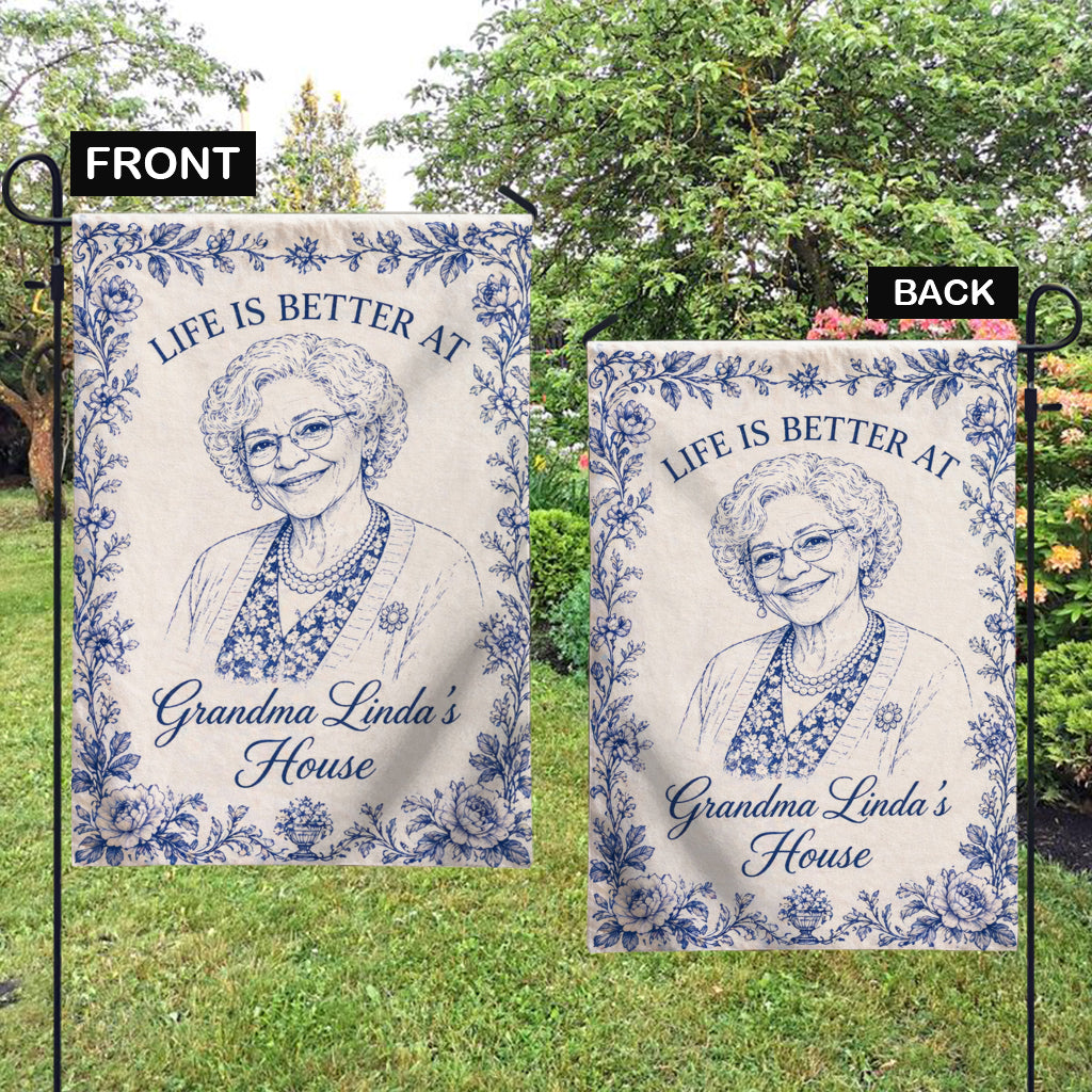 Life Is Better At Grandma House - Personalized Mother Garden Flag