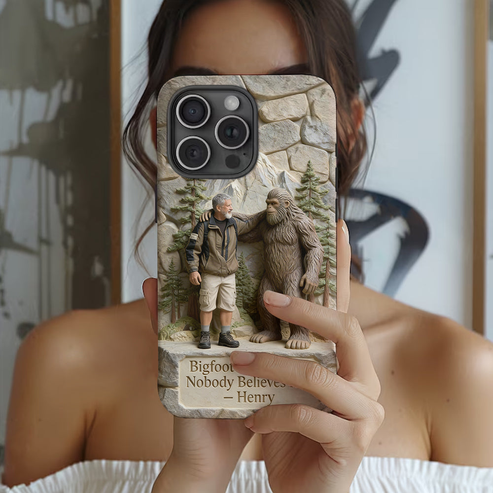Bigfoot Saw Me But Nobody Believes Him - Personalized Hiking Full Print Phone Case
