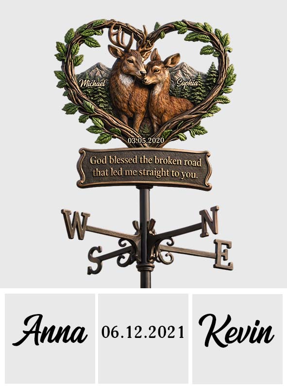 God Blessed The Broken Road - Personalized Couple Weather Vane